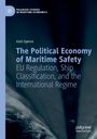 Ketil Djønne: The Political Economy of Maritime Safety, Buch