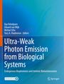 : Ultra-Weak Photon Emission from Biological Systems, Buch