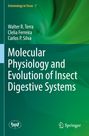 Walter R. Terra: Molecular Physiology and Evolution of Insect Digestive Systems, Buch