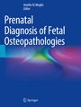 : Prenatal Diagnosis of Fetal Osteopathologies, Buch