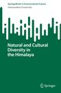 Vishwambhar Prasad Sati: Natural and Cultural Diversity in the Himalaya, Buch