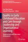 : Quality in Early Childhood Education and Care through Leadership and Organizational Learning, Buch
