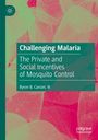 Iii Carson: Challenging Malaria, Buch