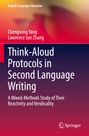 Lawrence Jun Zhang: Think-Aloud Protocols in Second Language Writing, Buch