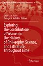 : Exploring the Contributions of Women in the History of Philosophy, Science, and Literature, Throughout Time, Buch