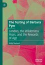 Emily Stockard: The Testing of Barbara Pym, Buch