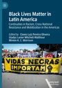 : Black Lives Matter in Latin America, Buch