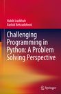 Rashid Behzadidoost: Challenging Programming in Python: A Problem Solving Perspective, Buch