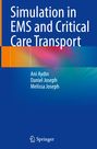 Ani Aydin: Simulation in EMS and Critical Care Transport, Buch