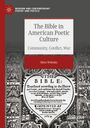 Shira Wolosky: The Bible in American Poetic Culture, Buch