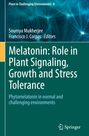 : Melatonin: Role in Plant Signaling, Growth and Stress Tolerance, Buch