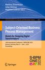 : Subject-Oriented Business Process Management. Models for Designing Digital Transformations, Buch