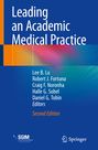 : Leading an Academic Medical Practice, Buch