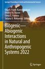 : Biogenic¿Abiogenic Interactions in Natural and Anthropogenic Systems 2022, Buch