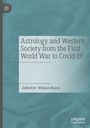 : Astrology and Western Society from the First World War to Covid-19, Buch