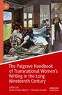 : The Palgrave Handbook of Transnational Women's Writing in the Long Nineteenth Century, Buch