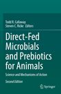 : Direct-Fed Microbials and Prebiotics for Animals, Buch