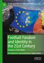 Arne Niemann: Football Fandom and Identity in the 21st Century, Buch