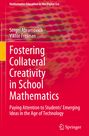 Viktor Freiman: Fostering Collateral Creativity in School Mathematics, Buch