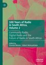 : 100 Years of Radio in South Africa, Volume 2, Buch