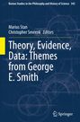 : Theory, Evidence, Data: Themes from George E. Smith, Buch