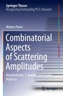 Matteo Parisi: Combinatorial Aspects of Scattering Amplitudes, Buch