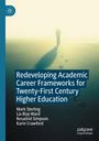 Mark Sterling: Redeveloping Academic Career Frameworks for Twenty-First Century Higher Education, Buch