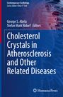 : Cholesterol Crystals in Atherosclerosis and Other Related Diseases, Buch