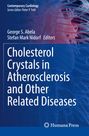 : Cholesterol Crystals in Atherosclerosis and Other Related Diseases, Buch