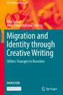 : Migration and Identity through Creative Writing, Buch