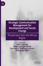 : Strategic Communication Management for Development and Social Change, Buch