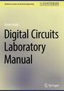 Farzin Asadi: Digital Circuits Laboratory Manual, Buch