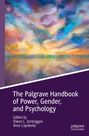 : The Palgrave Handbook of Power, Gender, and Psychology, Buch