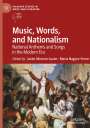 : Music, Words, and Nationalism, Buch