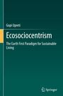 Gopi Upreti: Ecosociocentrism, Buch