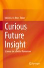 : Curious Future Insight, Buch