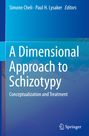 : A Dimensional Approach to Schizotypy, Buch