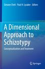 : A Dimensional Approach to Schizotypy, Buch