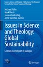 : Issues in Science and Theology: Global Sustainability, Buch