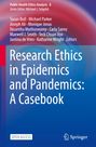 : Research Ethics in Epidemics and Pandemics: A Casebook, Buch