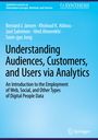 Bernard J. Jansen: Understanding Audiences, Customers, and Users via Analytics, Buch