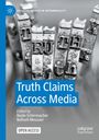 : Truth Claims Across Media, Buch