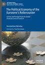 Konstantinos Myrodias: The Political Economy of the Eurozone¿s Rollercoaster, Buch
