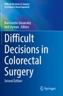 : Difficult Decisions in Colorectal Surgery, Buch