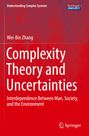 Wei-Bin Zhang: Complexity Theory and Uncertainties, Buch