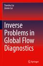 Zemin Cai: Inverse Problems in Global Flow Diagnostics, Buch