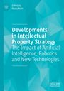 : Developments in Intellectual Property Strategy, Buch