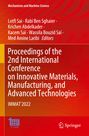 : Proceedings of the 2nd International Conference on Innovative Materials, Manufacturing, and Advanced Technologies, Buch