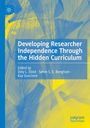 : Developing Researcher Independence Through the Hidden Curriculum, Buch
