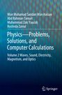 Wan Muhamad Saridan Wan Hassan: Physics¿Problems, Solutions, and Computer Calculations, Buch